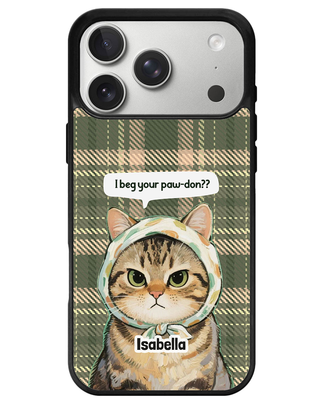 iPhone Premium Glam Case - I beg u Pawdon